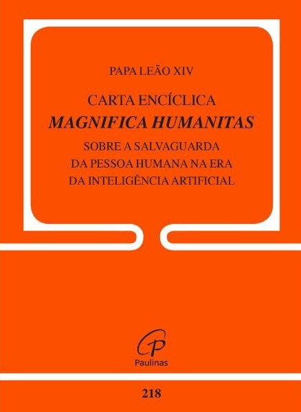 Carta Enc&iacute;clica Magnifica Humanitas