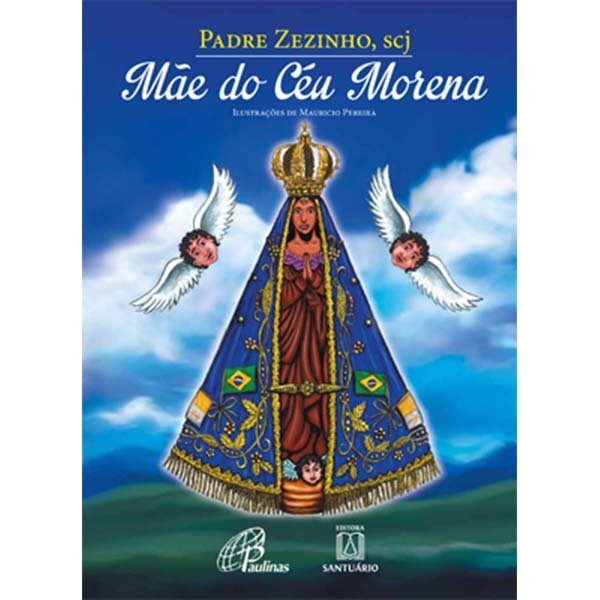 M&atilde;e do c&eacute;u morena