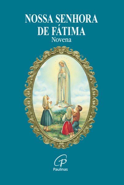 Nossa Senhora de Fátima - novena